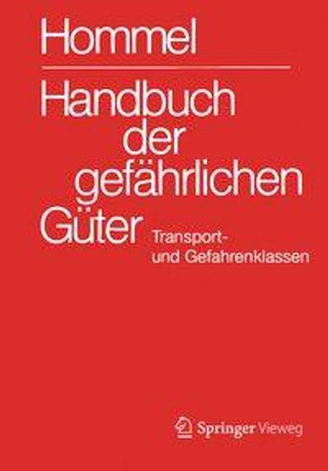 Handbuch der gefährlichen Güter. Transport-/Gefahrenklassen, Buch