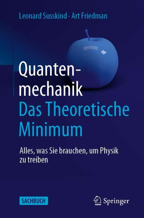 Leonard Susskind: Quantenmechanik: Das Theoretische Minimum, Buch