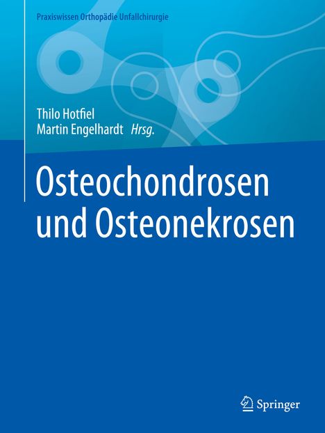 Osteochondrosen und Osteonekrosen, Buch