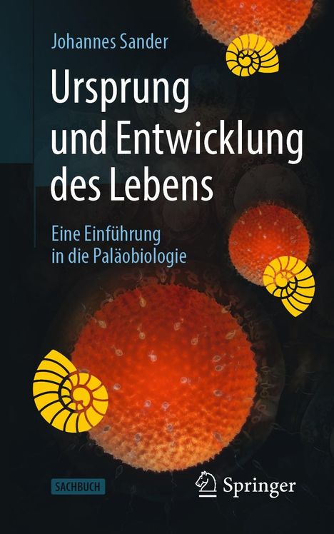 Johannes Sander: Ursprung und Entwicklung des Lebens, Buch