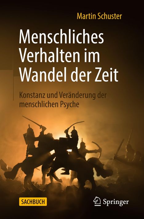 Martin Schuster: Menschliches Verhalten im Wandel der Zeit, Buch