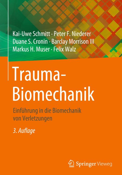 Kai-Uwe Schmitt: Trauma-Biomechanik, Buch