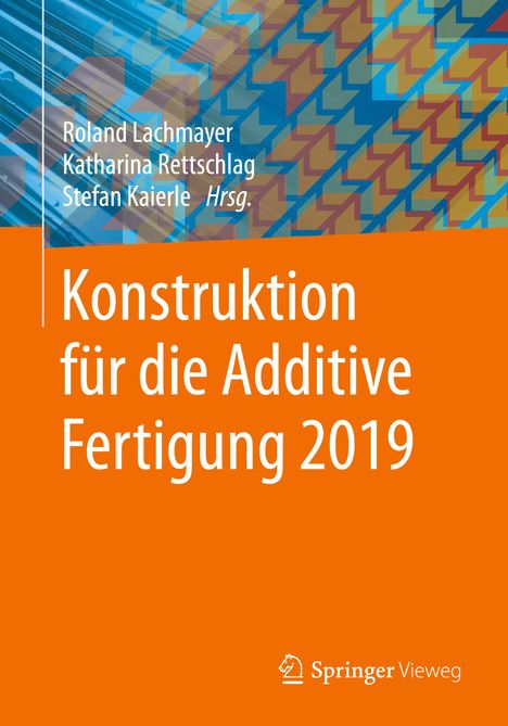 Konstruktion für die Additive Fertigung 2019, Buch