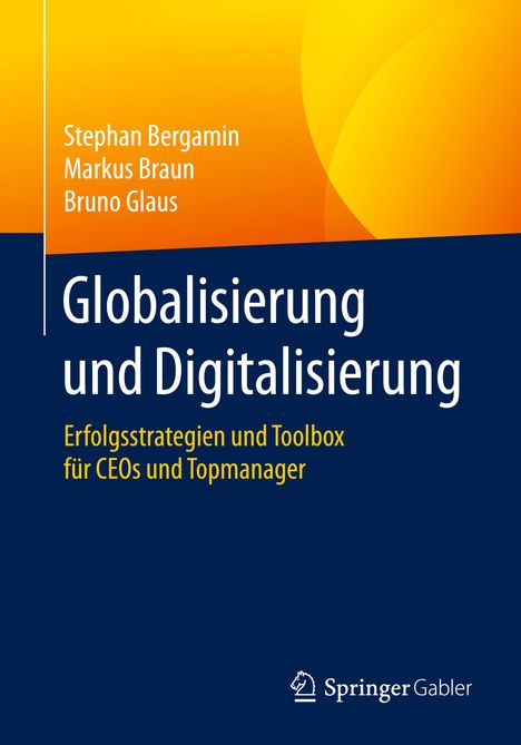Stephan Bergamin: Globalisierung und Digitalisierung, Buch