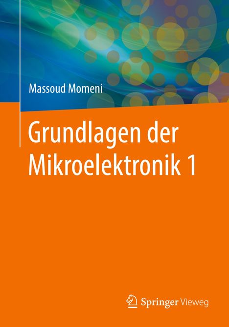 Massoud Momeni: Grundlagen der Mikroelektronik 1, Buch