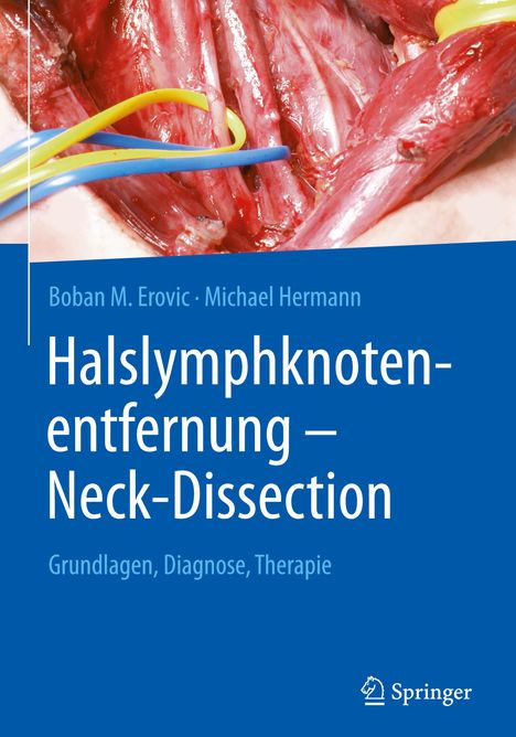 Boban M. Erovic: Halslymphknotenentfernung - Neck-Dissection, Buch