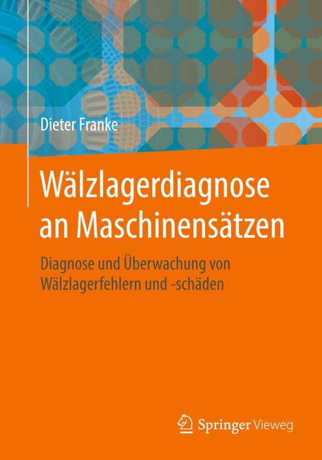 Dieter Franke: Wälzlagerdiagnose an Maschinensätzen, Buch