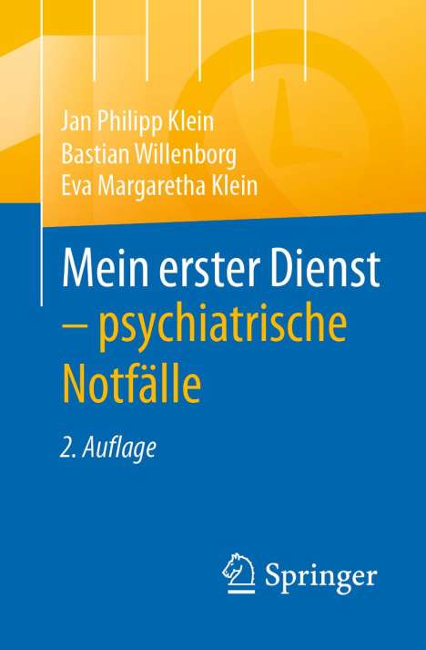 Jan Philipp Klein: Klein, J: Mein erster Dienst - psychiatrische Notfälle, Buch