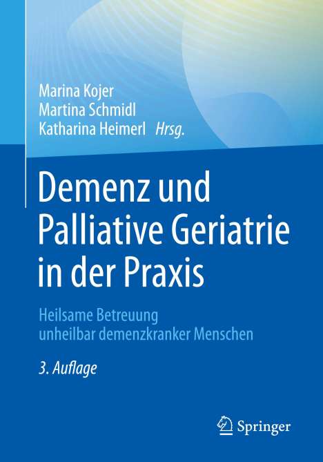 Demenz und Palliative Geriatrie in der Praxis, Buch