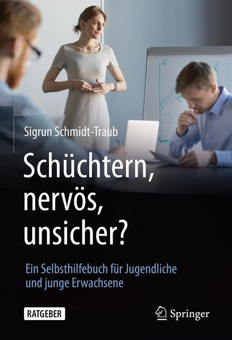 Sigrun Schmidt-Traub: Schüchtern, nervös, unsicher?, Buch