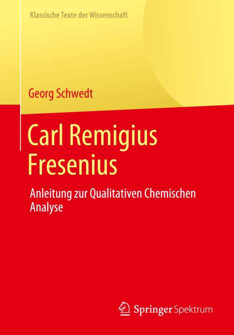Georg Schwedt: Carl Remigius Fresenius, Buch