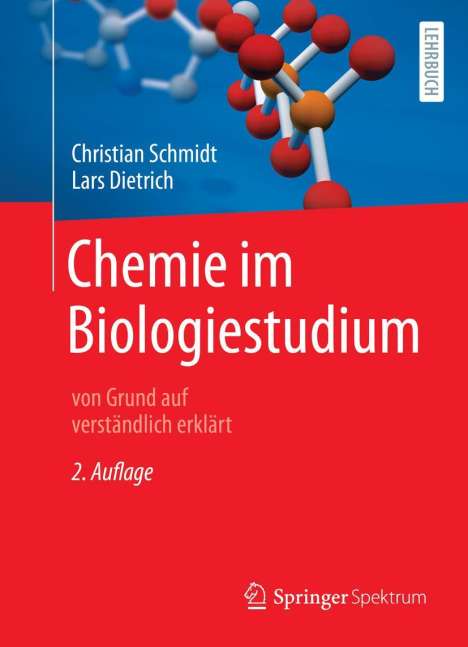 Christian Schmidt: Chemie im Biologiestudium, Buch