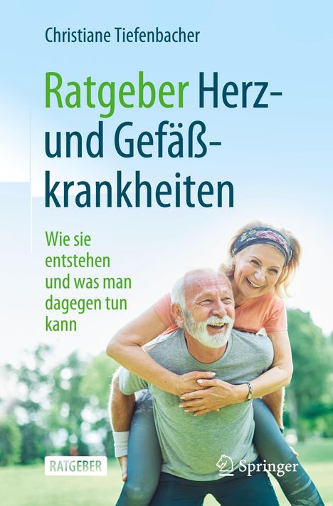 Christiane Tiefenbacher: Ratgeber Herz- und Gefäßkrankheiten, Buch