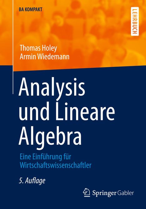 Armin Wiedemann: Analysis und Lineare Algebra, Buch