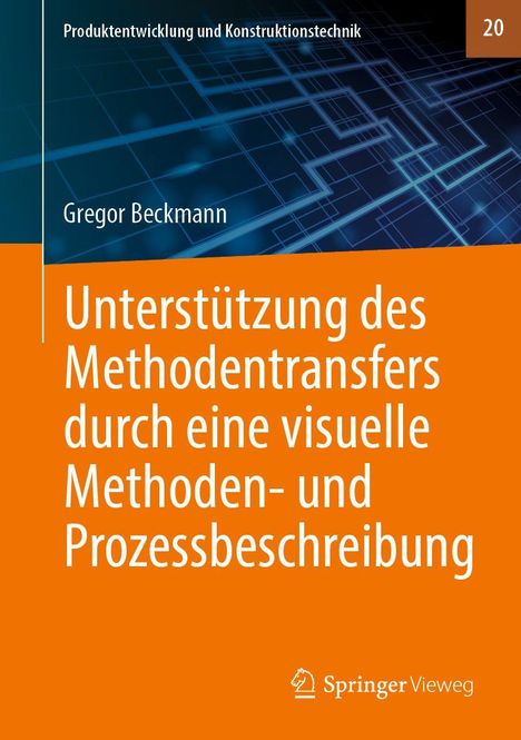 Gregor Beckmann: Unterstützung des Methodentransfers durch eine visuelle Methoden- und Prozessbeschreibung, Buch