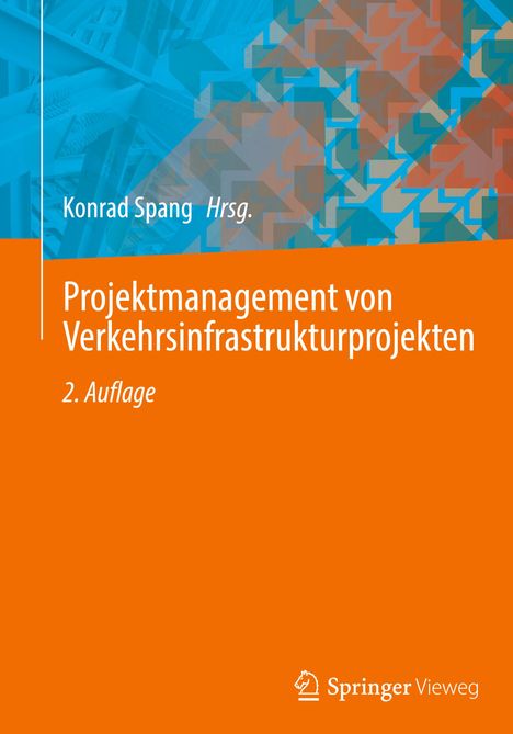 Projektmanagement von Verkehrsinfrastrukturprojekten, Buch