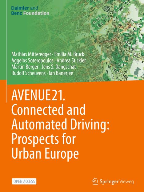 Mathias Mitteregger: AVENUE21. Connected and Automated Driving: Prospects for Urban Europe, Buch
