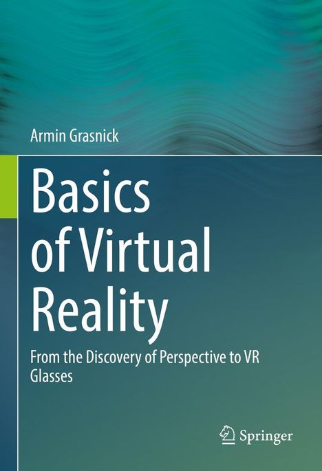 Armin Grasnick: Basics of Virtual Reality, Buch