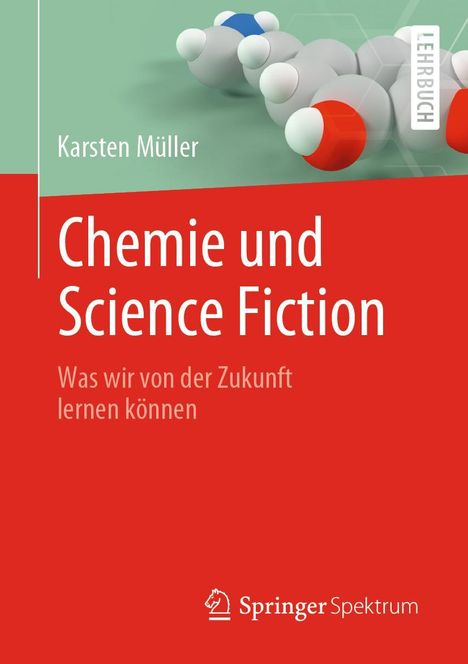 Karsten Müller: Chemie und Science Fiction, Buch