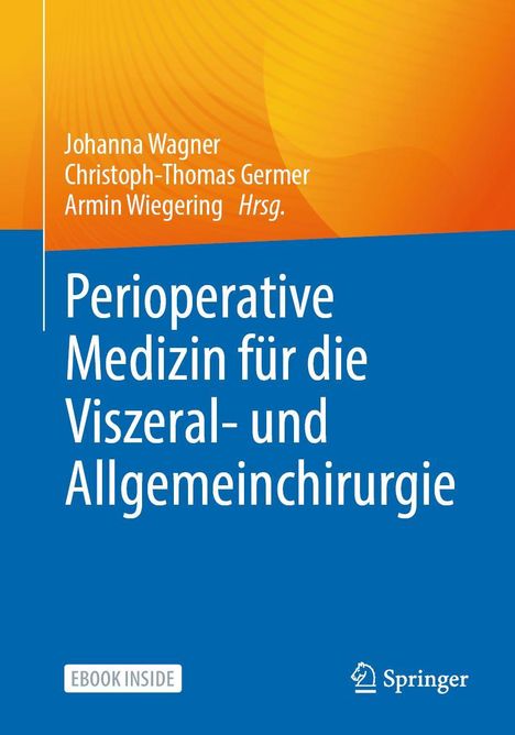 Perioperative Medizin für Viszeral- und Allgemeinchirurgen, 1 Buch und 1 eBook