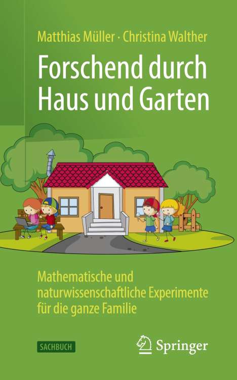 Christina Walther: Forschend durch Haus und Garten, Buch