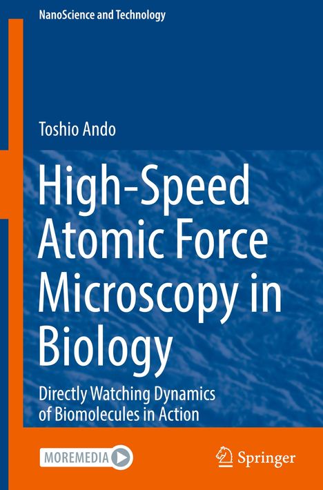 Toshio Ando: High-Speed Atomic Force Microscopy in Biology, Buch