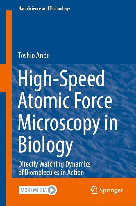 Toshio Ando: High-Speed Atomic Force Microscopy in Biology, Buch