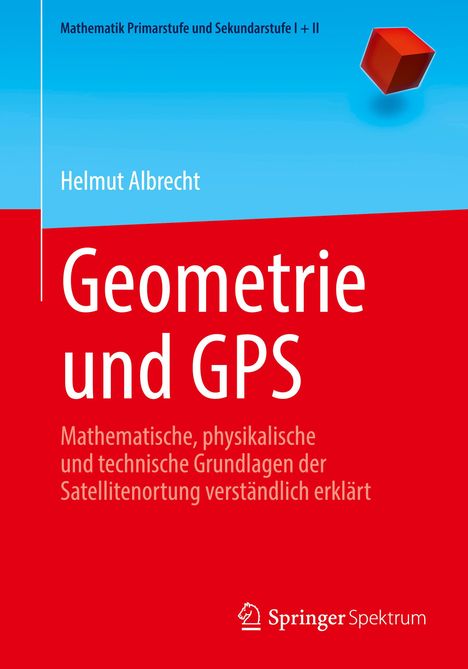 Helmut Albrecht: Geometrie und GPS, Buch