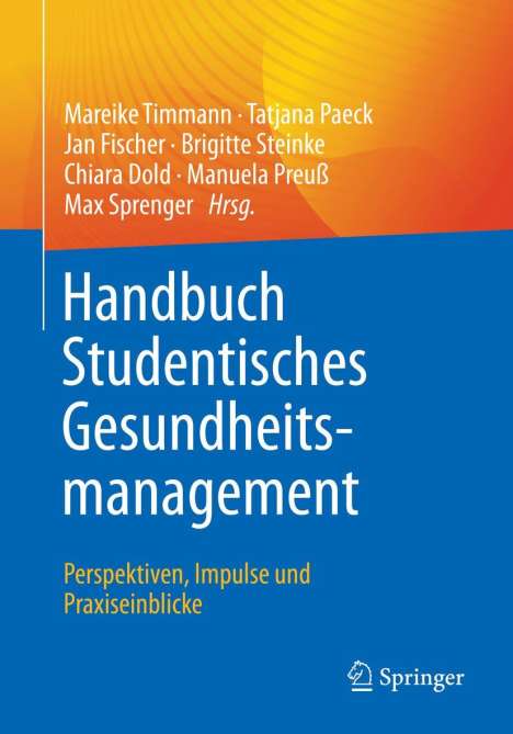 Handbuch Studentisches Gesundheitsmanagement - Perspektiven, Impulse und Praxiseinblicke, Buch