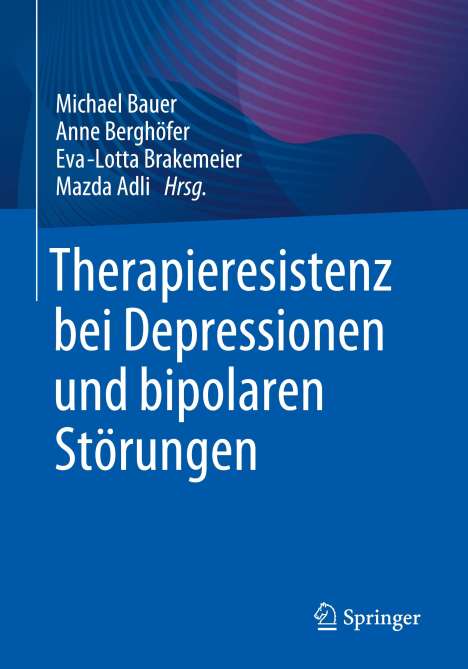 Therapieresistenz bei Depressionen und bipolaren Störungen, Buch