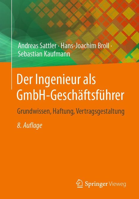 Andreas Sattler: Der Ingenieur als GmbH-Geschäftsführer, Buch