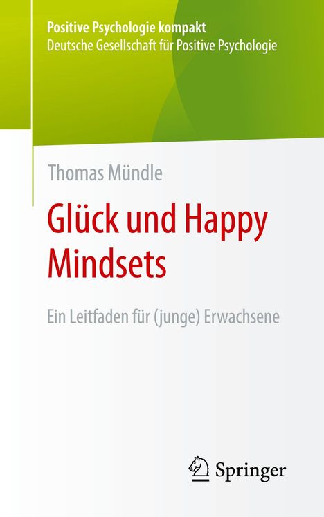 Thomas Mündle: Glück und Happy Mindsets, Buch