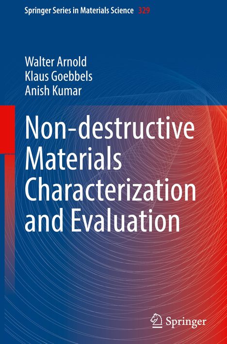 Walter Arnold: Non-destructive Materials Characterization and Evaluation, Buch