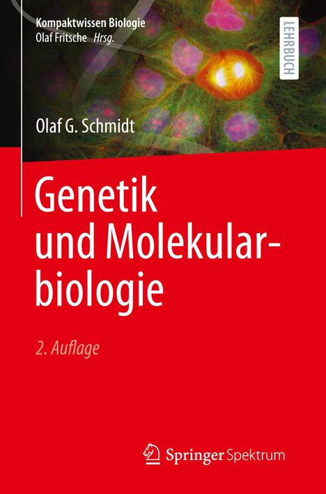 Olaf G. Schmidt: Genetik und Molekularbiologie, Buch