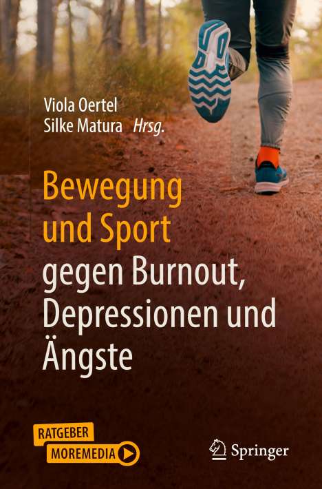 Bewegung und Sport gegen Burnout, Depressionen und Ängste, Buch
