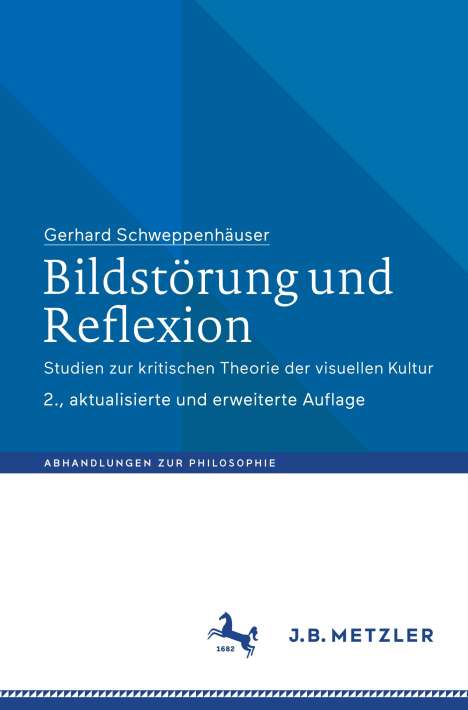 Gerhard Schweppenhäuser: Bildstörung und Reflexion, Buch
