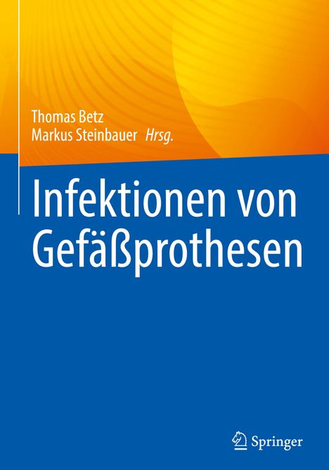 Infektionen von Gefäßprothesen, Buch