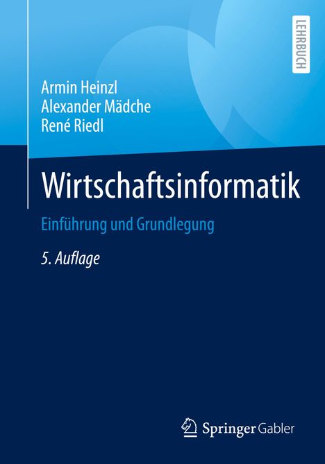 Armin Heinzl: Wirtschaftsinformatik, Buch