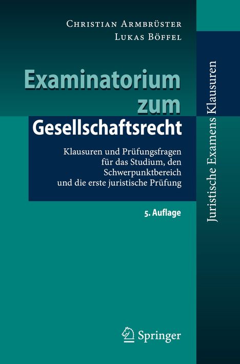 Lukas Böffel: Examinatorium zum Gesellschaftsrecht, Buch
