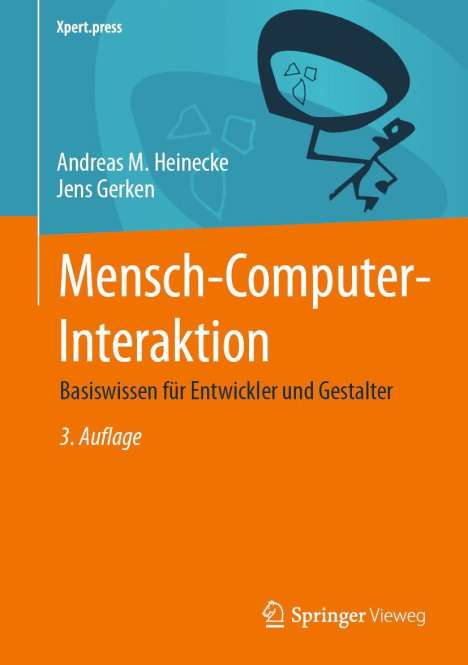 Andreas M. Heinecke: Mensch-Computer-Interaktion, Buch