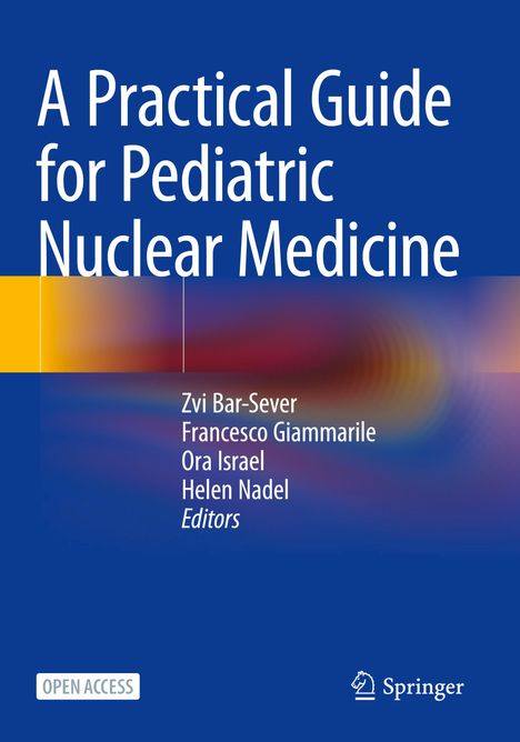 A Practical Guide for Pediatric Nuclear Medicine, Buch