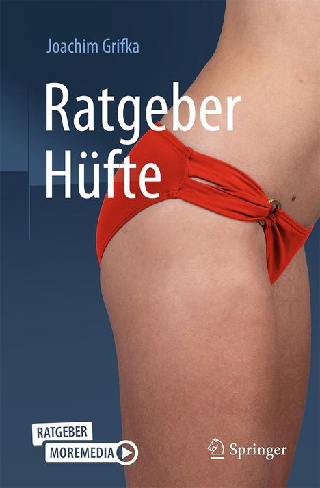 Joachim Grifka: Ratgeber Hüfte, Buch