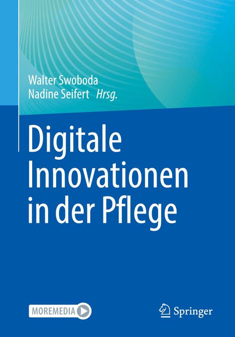 Digitale Innovationen in der Pflege, Buch