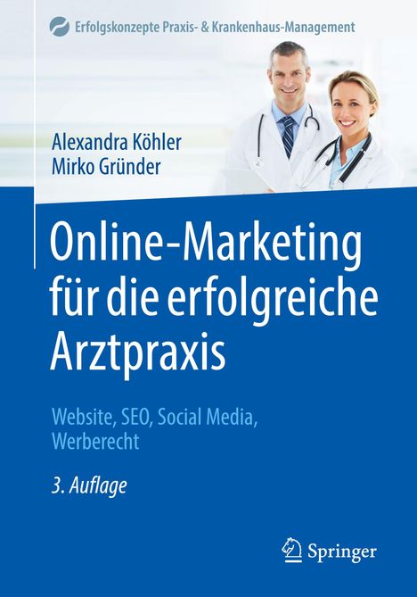 Mirko Gründer: Online-Marketing für die erfolgreiche Arztpraxis, Buch