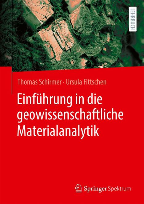 Thomas Schirmer: Einführung in die geowissenschaftliche Materialanalytik, Buch