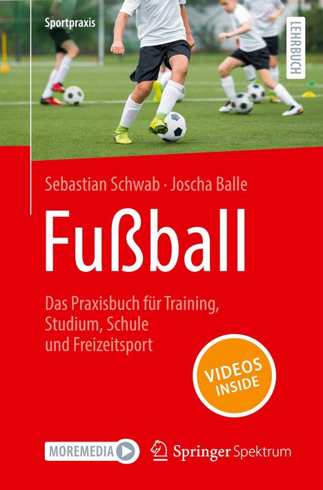 Joscha Balle: Fußball ¿ Das Praxisbuch für Training, Studium, Schule und Freizeitsport, Buch