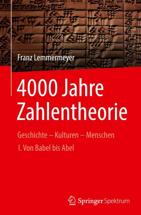 Franz Lemmermeyer: 4000 Jahre Zahlentheorie, Buch