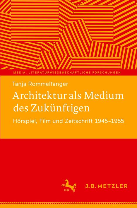 Tanja Rommelfanger: Architektur als Medium des Zukünftigen, Buch