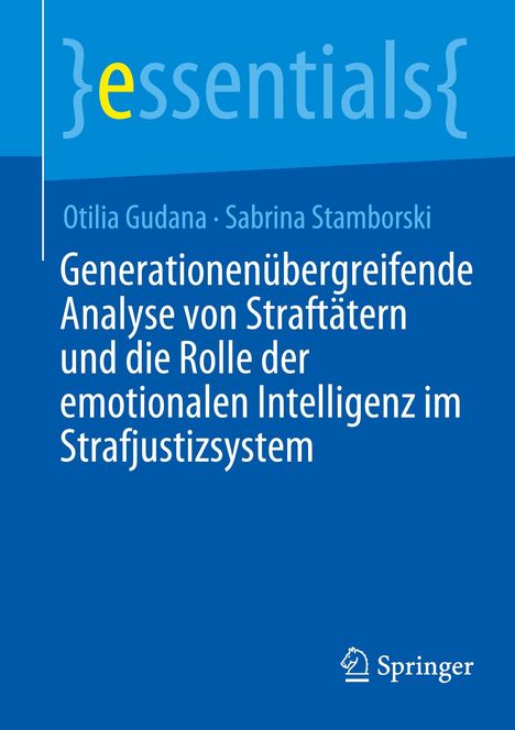 Sabrina Stamborski: Generationenübergreifende Analyse von Straftätern und die Rolle der emotionalen Intelligenz im Strafjustizsystem, Buch