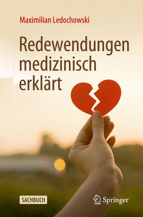 Maximilian Ledochowski: Redewendungen medizinisch erklärt, Buch